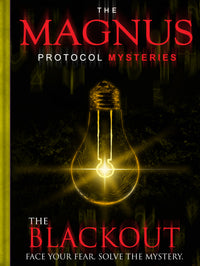 THE MAGNUS PROTOCOL MYSTERIES: BLACKOUT (Special Order)