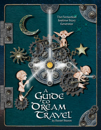 A GUIDE TO DREAM TRAVEL (Special Order)