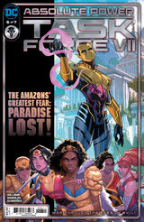 ABSOLUTE POWER: TASK FORCE VII #6 (Special Order)