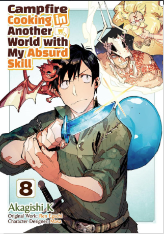 CAMPFIRE COOKING IN ANOTHER WORLD WITH MY ABSURD SKILL: VOLUME 8 (Pre-Order)