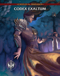 CASTLES AND CRUSADES CODEX EXALTUM HC (Special Order)