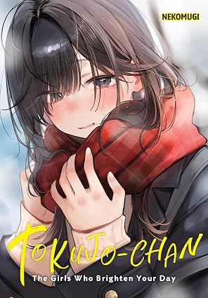 TOKUJO-CHAN: THE GIRLS WHO BRIGHTEN YOUR DAY (Pre-Order)