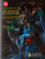 THE EXODUS OF WOLFBANE (5E) (Special Order)