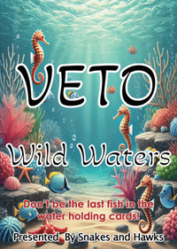 VETO WILD WATERS (Special Order)
