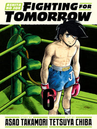 ASHITA NO JOE: FIGHTING FOR TOMORROW VOL 6 HC (Pre-Order)