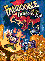 FANDOOBLE AND THE DRAGONS EYE (Special Order)