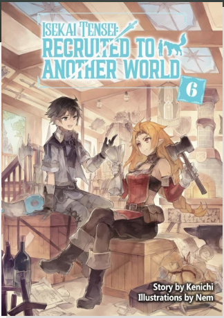 ISEKAI TENSEI: RECRUITED TO ANOTHER WORLD: OMNIBUS 6 (Pre-Order)