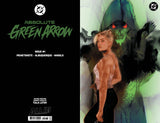 ABSOLUTE GREEN ARROW #1 2ND PRINT LOTAY FOIL (Special Order)