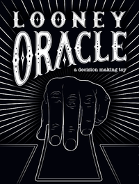 LOONEY ORACLE (Special Order)