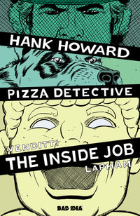 HANK HOWARD, PIZZA DETECTIVE: THE INSIDE JOB #1 (OF 1) CVR A DAVID LAPHAM VAR (Special Order)