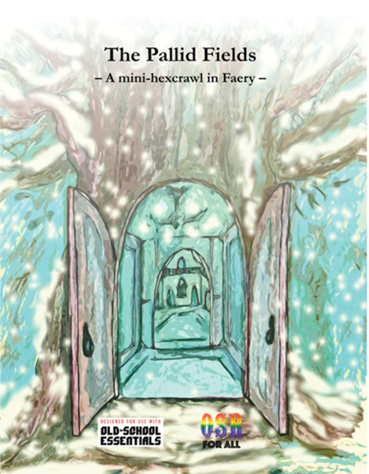 THE PALLID FIELDS: A MINI-HEXCRAWL IN FAERY