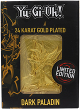 YU-GI-OH! LIMITED EDITION 24K GOLD PLATED DARK PALADIN METAL CARD (Special Order)