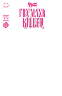 EXQUISITE CORPSES: FOX MASK KILLER #1 (OF 5) CVR D BLANK SKETCH VAR (Special Order)