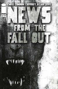 NEWS FROM THE FALLOUT #2 (OF 6) CVR A JEFFREY ALAN LOVE (MR) (Special Order)