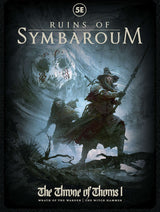 RUINS OF SYMBAROUM 5E THRONE OF THORNS HC (Special Order)
