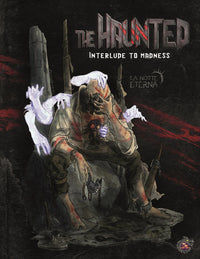 LA NOTTE ETERNA 5E: THE HAUNTED (Pre-Order)