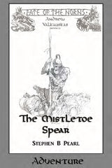 FATE OF THE NORNS - MISTLETOE SPEAR ADVENTURE SC (Special Order)
