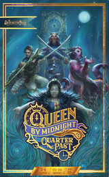 QUEEN BY MIDNIGHT: QUARTER PAST (Special Order)