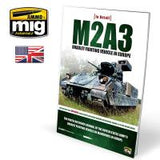 Ammo Mig M2A3 Bradley Fighting Vehicle in Europe - In Detail Vol. 1 (English) (Special Order)