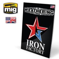 Ammo Mig The Weathering Magazine - Special - Iron Factory (English) (Special Order)