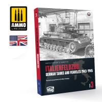 Ammo Mig Italienfeldzug: German Tanks and Vehicles 1943-1945 Vol. 3 (English) (Special Order)