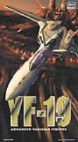 Hasegawa Macross Plus YF-19 Advanced Variable Fighter 1/72 Scale Model Kit (Special Order)