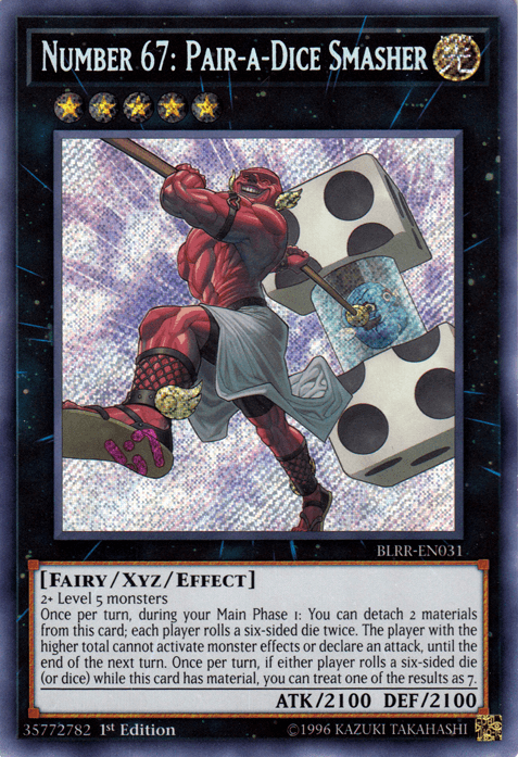 Number 67: Pair-a-Dice Smasher [BLRR-EN031] Secret Rare - POKÉ JEUX
