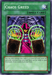 Chaos Greed [DR2-EN038] Common - POKÉ JEUX