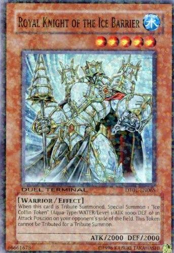 Royal Knight of the Ice Barrier [DT01-EN065] Super Rare - POKÉ JEUX