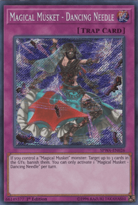 Magical Musket - Dancing Needle [SPWA-EN026] Secret Rare - POKÉ JEUX