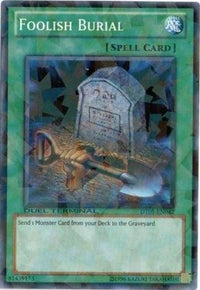 Foolish Burial [DT05-EN042] Common - POKÉ JEUX
