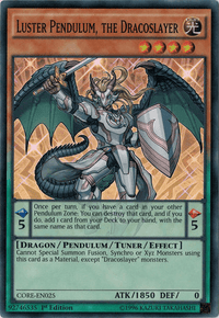 Luster Pendulum, the Dracoslayer [CORE-EN025] Super Rare - POKÉ JEUX