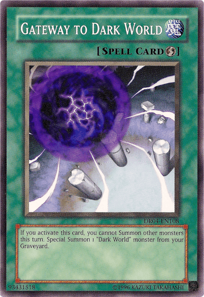 Gateway to Dark World [DR04-EN108] Common - POKÉ JEUX