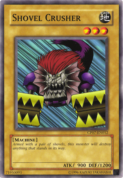 Shovel Crusher [CP07-EN012] Common - POKÉ JEUX
