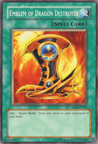 Emblem of Dragon Destroyer [DR1-EN145] Common - POKÉ JEUX