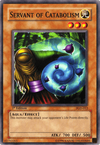 Servant of Catabolism [PGD-012] Common - POKÉ JEUX