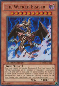 The Wicked Eraser [CT07-EN011] Super Rare - POKÉ JEUX