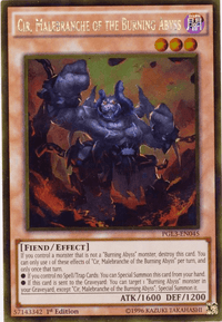Cir, Malebranche of the Burning Abyss [PGL3-EN045] Gold Rare - POKÉ JEUX