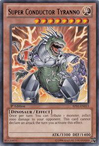 Super Conductor Tyranno [BP01-EN013] Rare - POKÉ JEUX