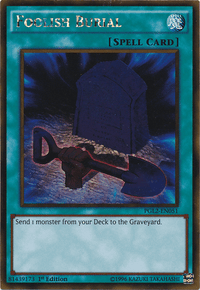Foolish Burial [PGL2-EN051] Gold Rare - POKÉ JEUX