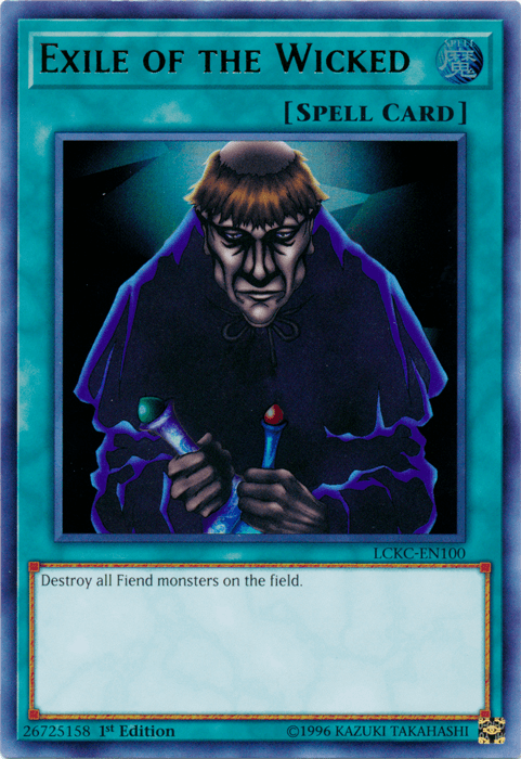 Exile of the Wicked [LCKC-EN100] Ultra Rare - POKÉ JEUX