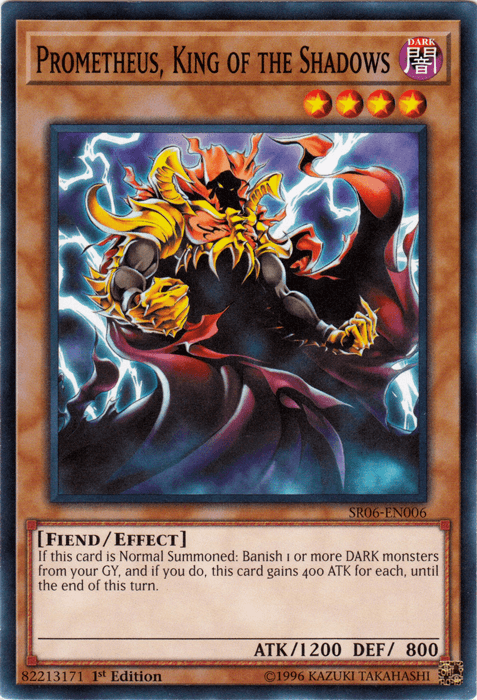 Prometheus, King of the Shadows [SR06-EN006] Common - POKÉ JEUX