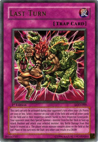 Last Turn [LOD-099] Ultra Rare - POKÉ JEUX