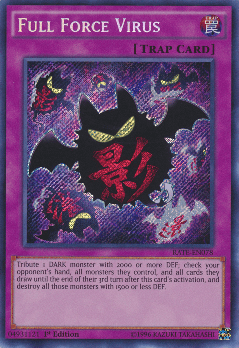 Full Force Virus [RATE-EN078] Secret Rare - POKÉ JEUX