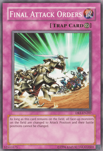 Final Attack Orders [DR1-EN207] Common - POKÉ JEUX