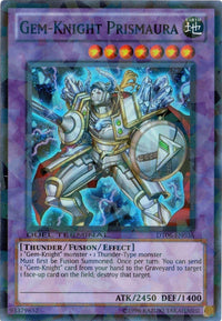 Gem-Knight Prismaura [DT06-EN036] Super Rare - POKÉ JEUX