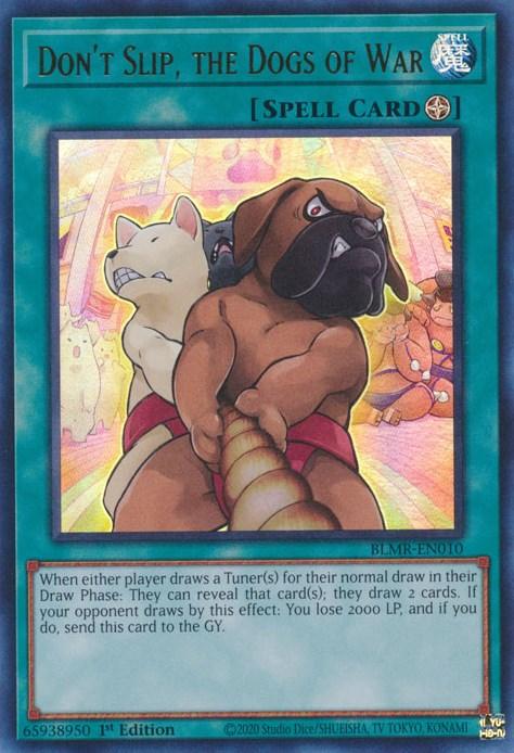 Don't Slip, the Dogs of War [BLMR-EN010] Ultra Rare - POKÉ JEUX