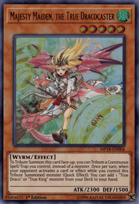 Majesty Maiden, the True Dracocaster [MP18-EN004] Ultra Rare - POKÉ JEUX