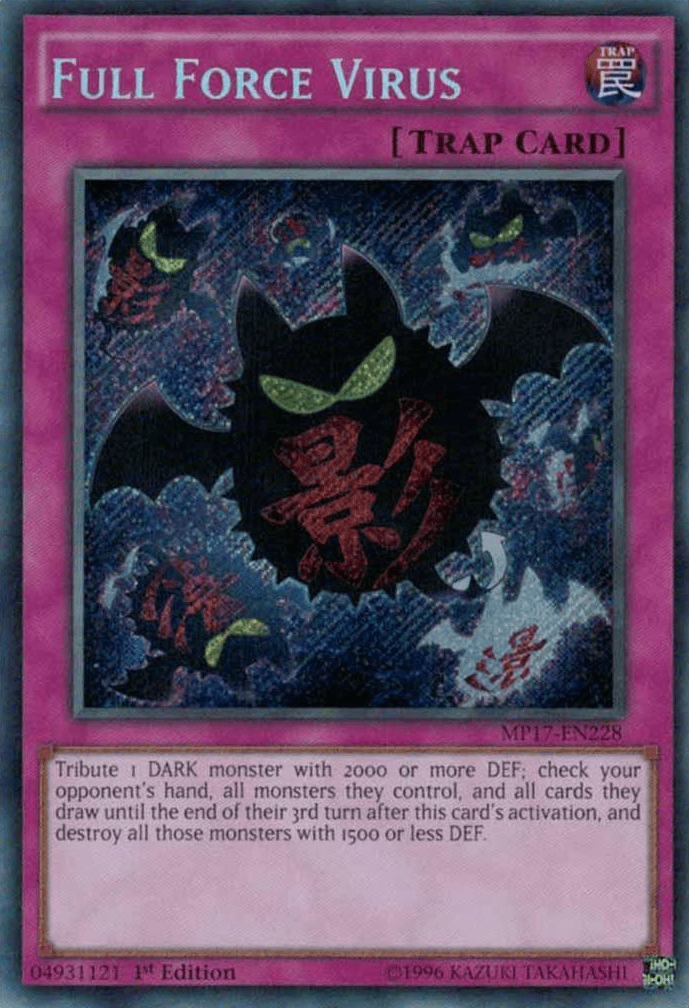 Full Force Virus [MP17-EN228] Secret Rare - POKÉ JEUX