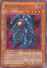 Dark Jeroid [DR1-EN004] Rare - POKÉ JEUX